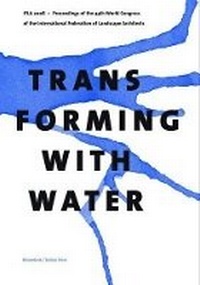 Enlarge image Cover: Transforming with Water - Techne Press