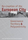 Cover: The Re-Creation of the European City - Techne Press