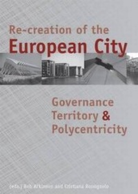 Enlarge image Cover: The Re-Creation of the European City - Techne Press