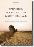 Cover: Cadastres, Misconceptions and Northern Gaul - Sidestone Press