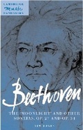Cover: Beethoven: The 'Moonlight' and other Sonatas, Op. 27 and Op. 31 - Cambridge University Press