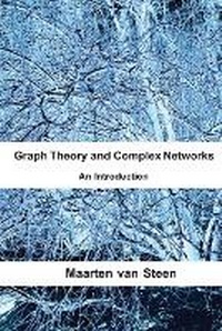 Enlarge image Cover: Graph Theory and Complex Networks - Maarten Van Steen