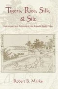 Cover: Tigers, Rice, Silk, and Silt - Cambridge University Press