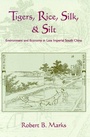 Cover: Tigers, Rice, Silk, and Silt - Cambridge University Press