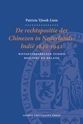 Cover: De Rechtspositie Der Chinezen in Nederlands-Indie 1848-1942 - Leiden University Press