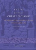 Cover: Violets between Cherry Blossoms - Leiden University Press