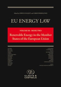 Abbildung von: EU Energy Law Volume III: Renewable Energy in the Member States of the EU - Claeys & Casteels Publishers BV