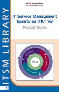 Enlarge image Cover: IT Service Management Basato Su ITIL: Volume 3 - Van Haren Publishing BV
