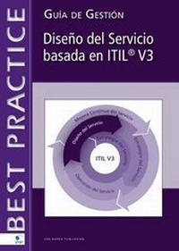 Enlarge image Cover: Service Design Based on ITIL V3 (Spanish Version) - Van Haren Publishing BV