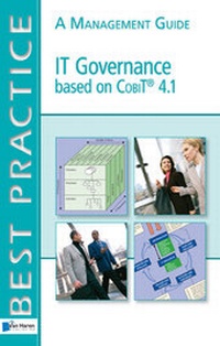 Abbildung von: IT Governance based on CobiT&reg; 4.1 - A Management Guide - van Haren Publishing
