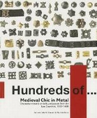 Enlarge image Cover: Medieval Chic in Metal - Stichting Promotie Archeologie