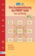 Cover: Eine Zusammenfassung des PMBOK Guide - Kurz und Bundig - Van Haren Publishing BV