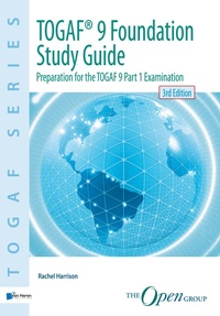 Abbildung von: TOGAF 9 Foundation Study Guide - Van Haren Publishing BV