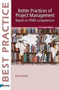 Abbildung von: Better Practices of Project Management Based on IPMA competences &ndash; 3rd revised edition - Van Haren Publishing BV