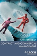 Cover: The IACCM Fundamentals of Contract and Commercial Management - Van Haren Publishing BV