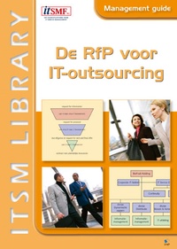 Enlarge image Cover: De RfP voor IT-outsourcing - Management Guide - Van Haren Publishing