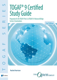 Enlarge image Cover: TOGAF® 9 Certified Study Guide - 2nd Edition - Van Haren Publishing