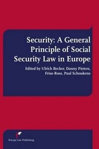 Enlarge image Cover: Security: A General Principle of Social Security Law in Europe - Europa Law Publishing