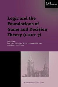 Enlarge image Cover: Logic and the Foundations of Game and Decision Theory (LOFT 7) - Amsterdam University Press