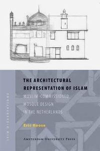 Abbildung von: The Architectural Representation of Islam - Amsterdam University Press