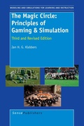 Cover: The Magic Circle: Principles of Gaming & Simulation - Sense Publishers