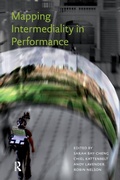 Cover: Mapping Intermediality in Performance - Amsterdam University Press