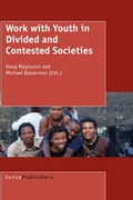 Cover: Work with Youth in Divided and Contested Societies - Sense Publishers