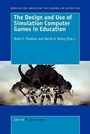 Cover: The Design and Use of Simulation Computer Games in Education - Sense Publishers