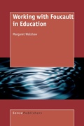 Cover: Working with Foucault in Education - Sense Publishers