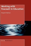 Cover: Working with Foucault in Education - Sense Publishers