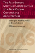 Cover: The Asia-Europe Meeting: Contributing to a New Global Governance Architecture - Pallas Publications