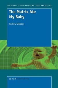 Enlarge image Cover: The Matrix Ate My Baby - Sense Publishers