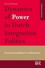 Cover: Dynamics of Power in Dutch Integration Politics - Amsterdam University Press