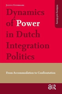 Enlarge image Cover: Dynamics of Power in Dutch Integration Politics - Amsterdam University Press