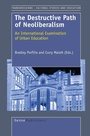 Cover: The Destructive Path of Neoliberalism - Sense Publishers