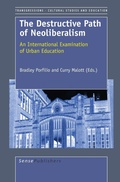 Cover: The Destructive Path of Neoliberalism - Sense Publishers