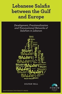 Abbildung von: Lebanese Salafis between the Gulf and Europe - Amsterdam University Press