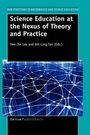 Cover: Science Education at the Nexus of Theory and Practice - Sense Publishers