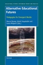 Cover: Alternative Educational Futures - Sense Publishers
