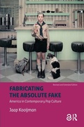 Cover: Fabricating the Absolute Fake - Revised Edition - Amsterdam University Press