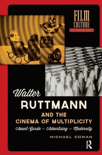 Enlarge image Cover: Walter Ruttmann and the Cinema of Multiplicity - Pallas Publications