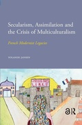 Cover: Secularism, Assimilation and the Crisis of Multiculturalism - Amsterdam University Press