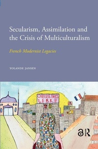 Enlarge image Cover: Secularism, Assimilation and the Crisis of Multiculturalism - Amsterdam University Press