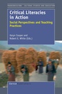 Cover: Critical Literacies in Action - Sense Publishers