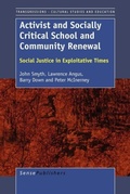 Cover: Activist and Socially Critical School and Community Renewal - Sense Publishers