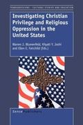 Cover: Investigating Christian Privilege and Religious Oppression in the United States - Sense Publishers