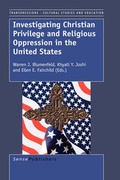 Cover: Investigating Christian Privilege and Religious Oppression in the United States - Sense Publishers