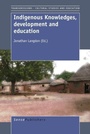 Cover: Indigenous Knowledges, Development and Education - Sense Publishers