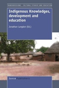 Cover: Indigenous Knowledges, Development and Education - Sense Publishers