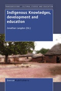 Cover: Indigenous Knowledges, Development and Education - Sense Publishers